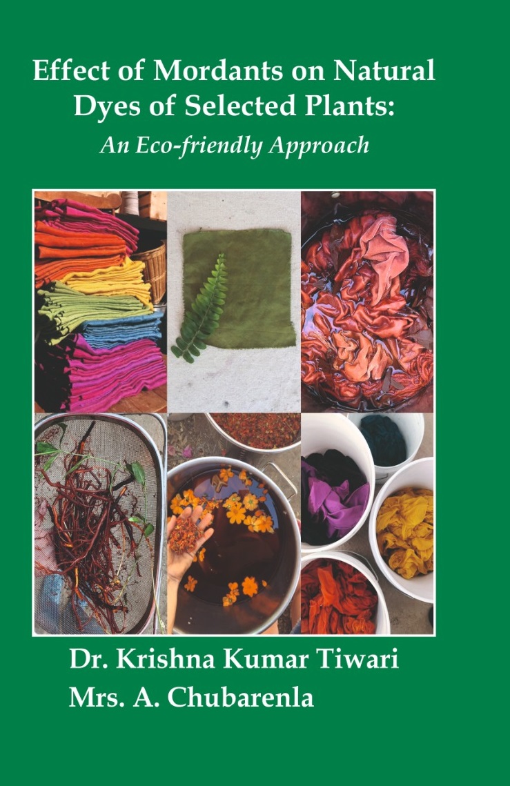 EFFECT OF MORDANTS ON NATURAL DYES OF SELECTED PLANTS- AN ECO-FRIENDLY APPROACH  