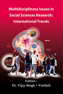 MULTIDISCIPLINARY ISSUES IN SOCIAL SCIENCES RESEARCH: INTERNATIONAL TRENDS