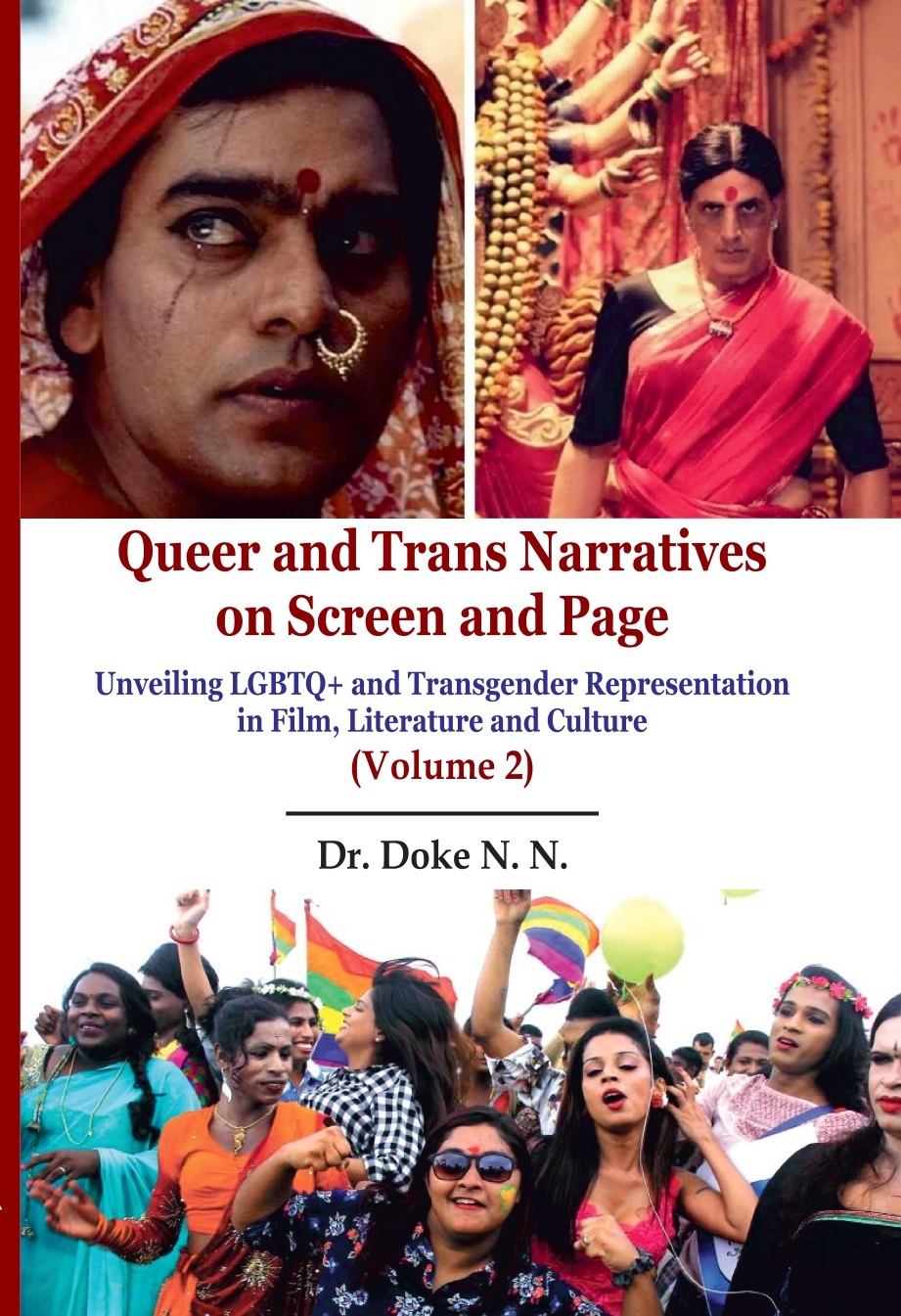 Queer and Trans Narratives on Screen and Page: Unveiling LGBTQ+ and Transgender Representation in Film, Literature and Culture ( Val-  2 )