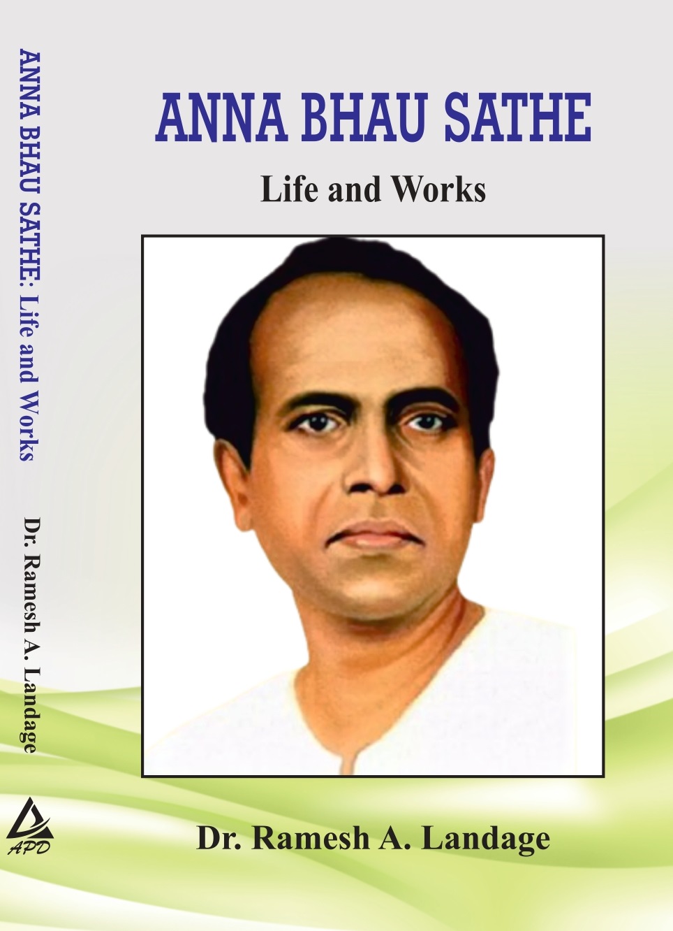 Anna Bhau Sathe: Life and Works  