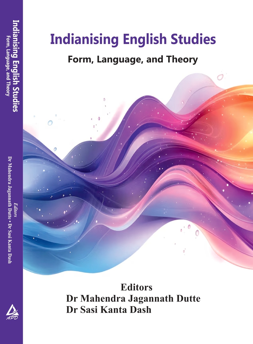 Indianising English Studies: Form, Language and Theory